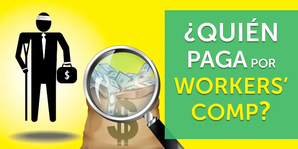 quien paga por workers compensation
