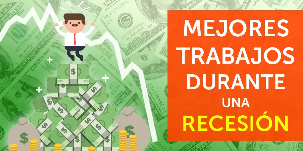 mejores trabajos a prueba de recesion