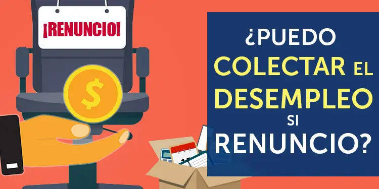colectar desempleo renuncio quit unemployment