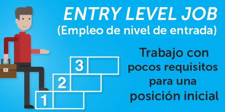 que es entry level job trabajo