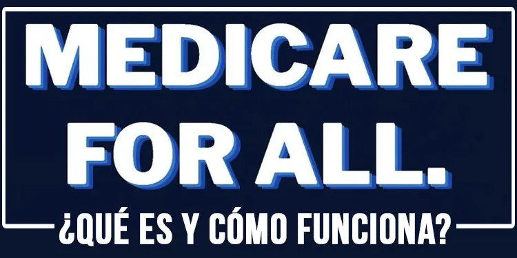 qué es medicare for all