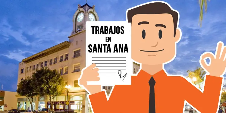 trabajos en santa ana california