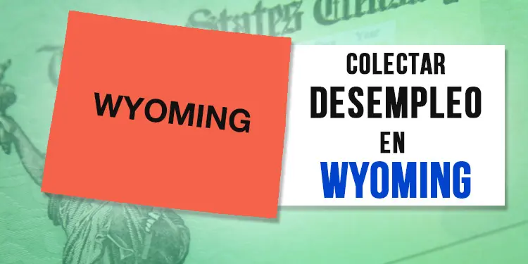 unemployment wyoming desempleo